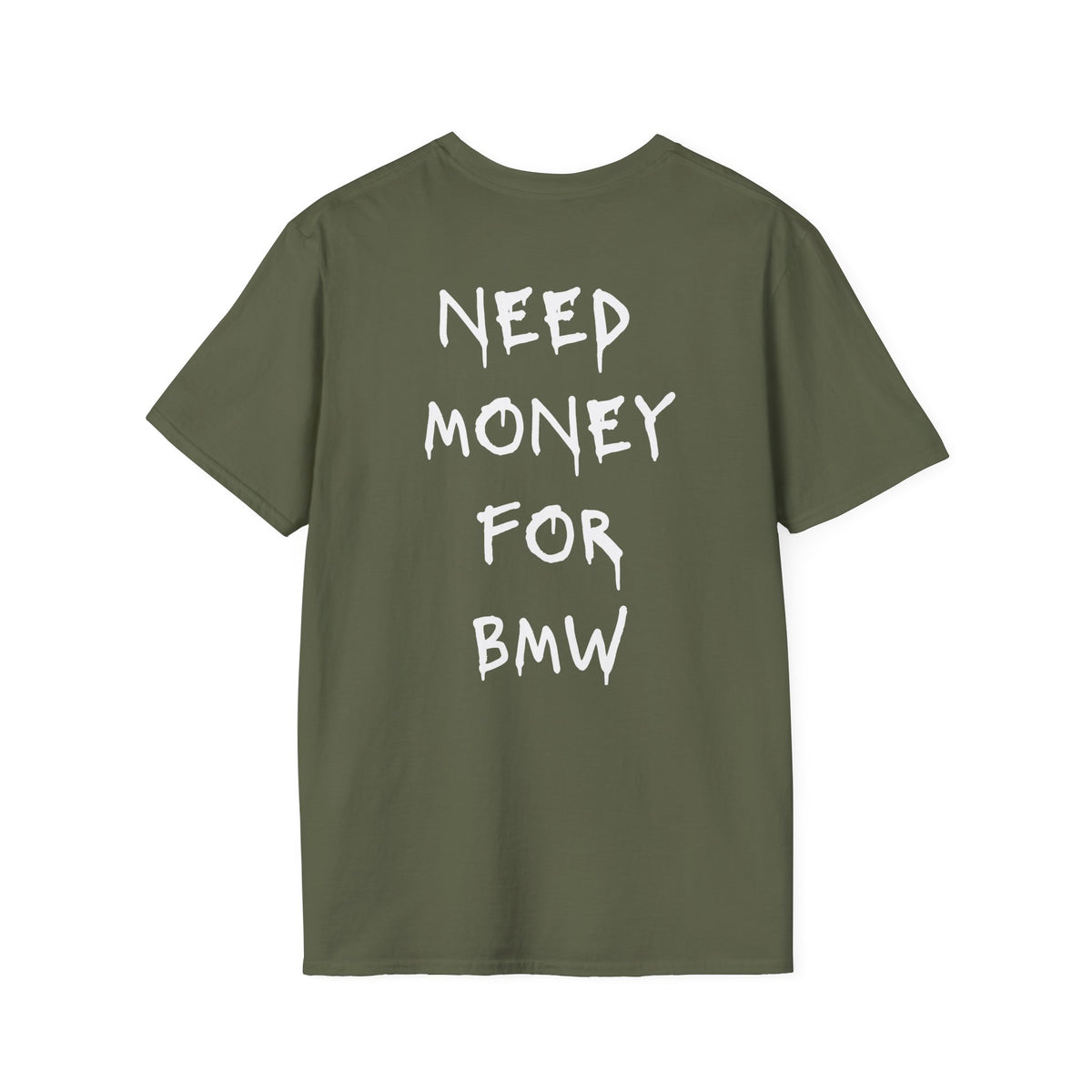 Need Money For BMW T-Shirt