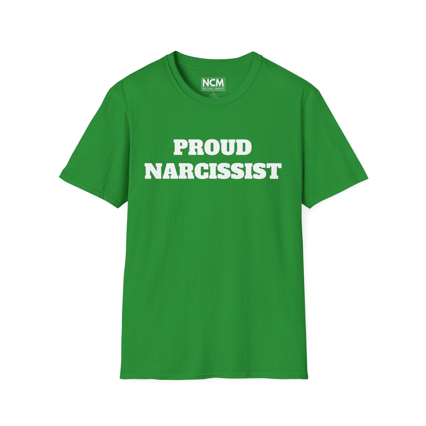 Proud Narcissist T-Shirt