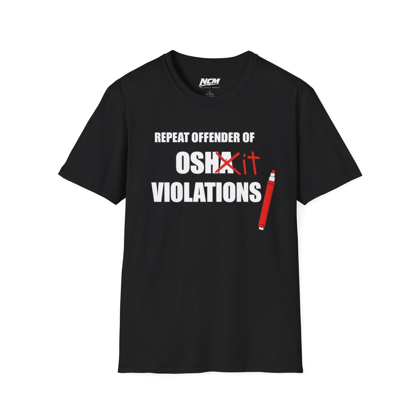 Repeat Offender of OSHA Violations T Shirt