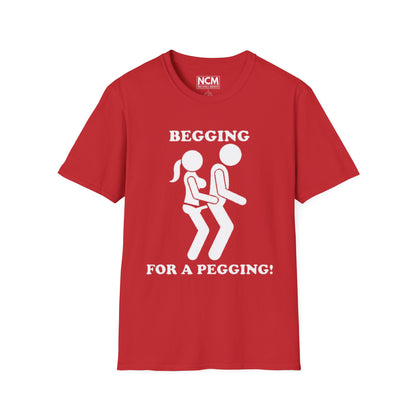 Begging for Pegging T-Shirt