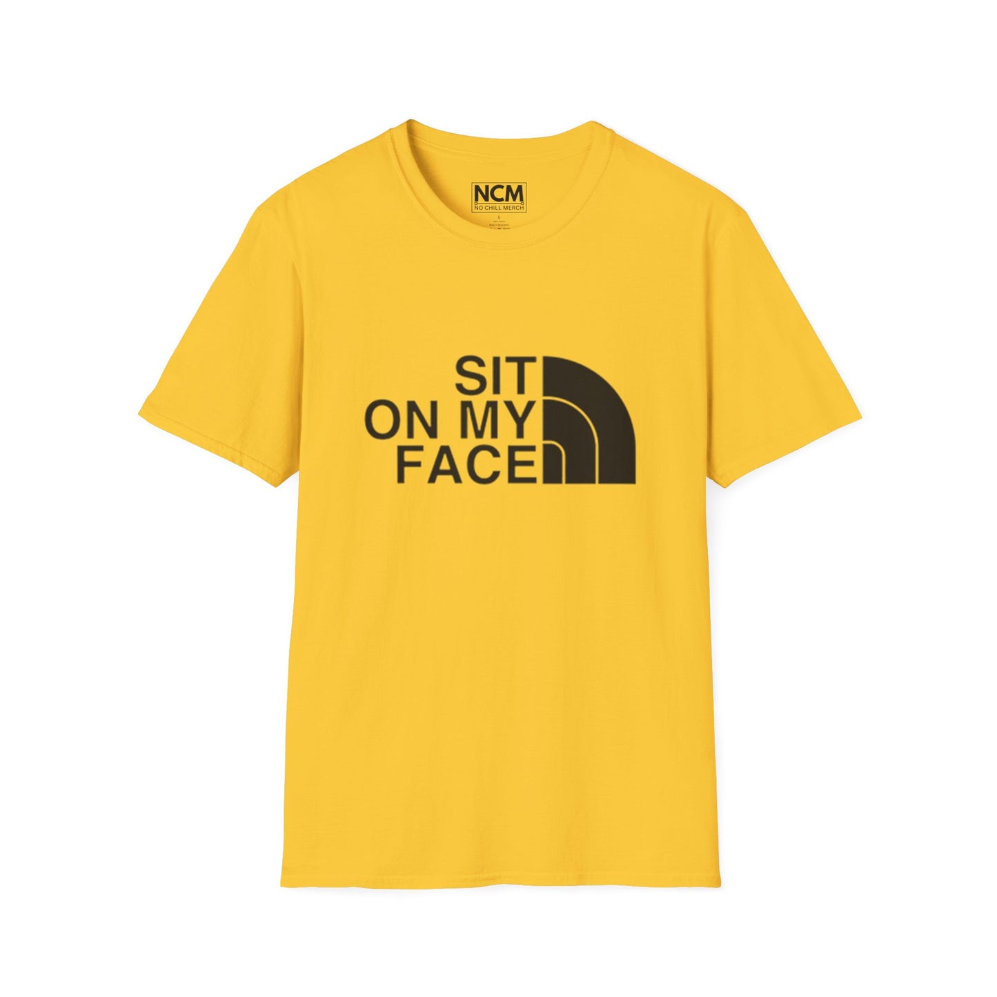 Sit On My Face T-Shirt