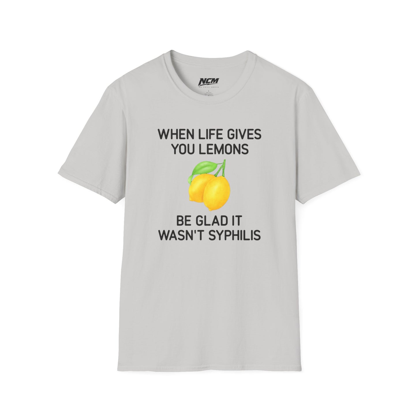 When Life Gives You Lemons T-Shirt