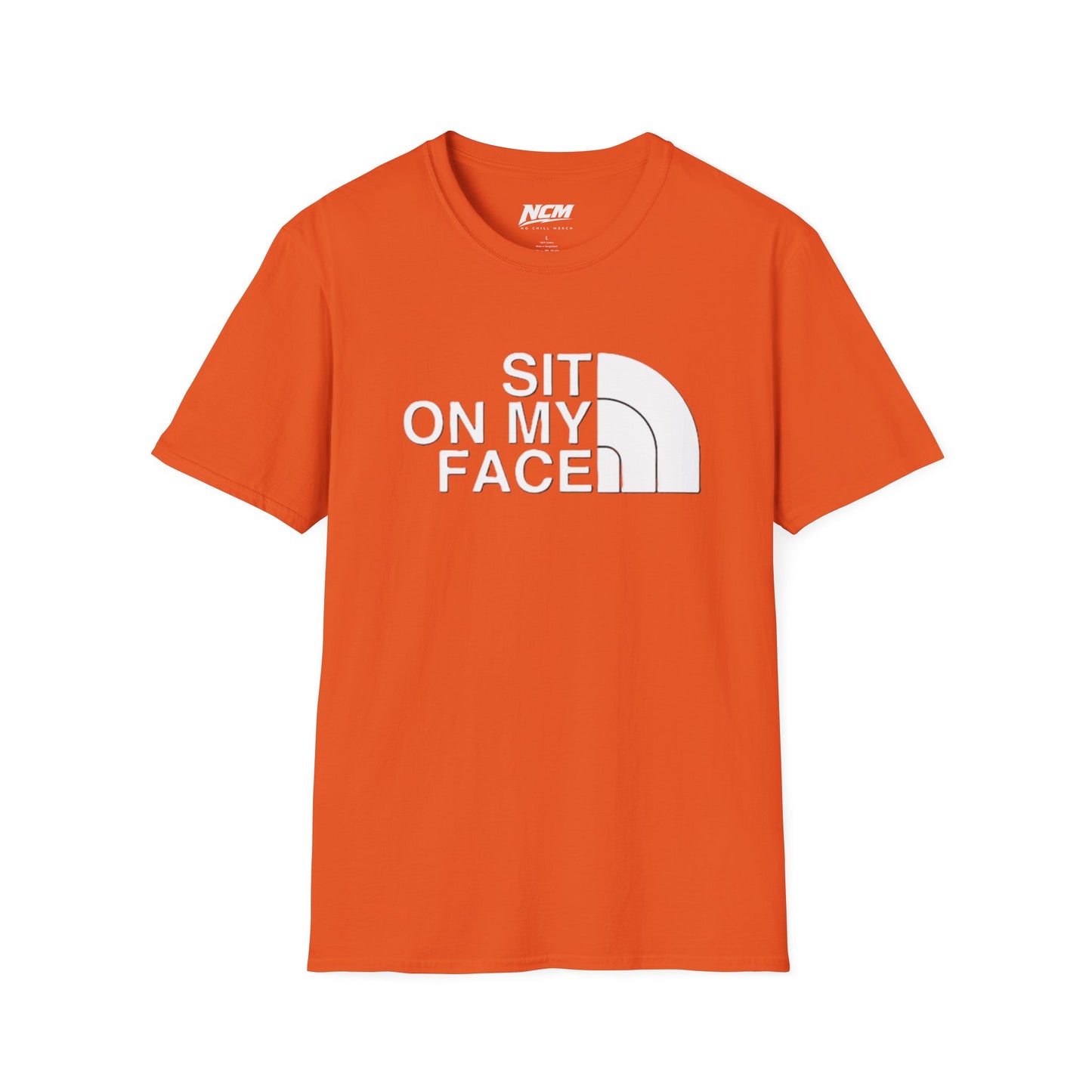Sit On My Face T-Shirt