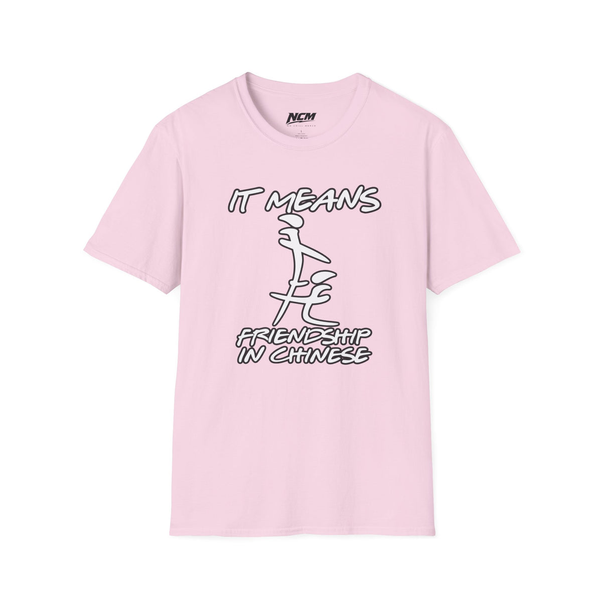 Means Friendship In Chinese T Shirt
