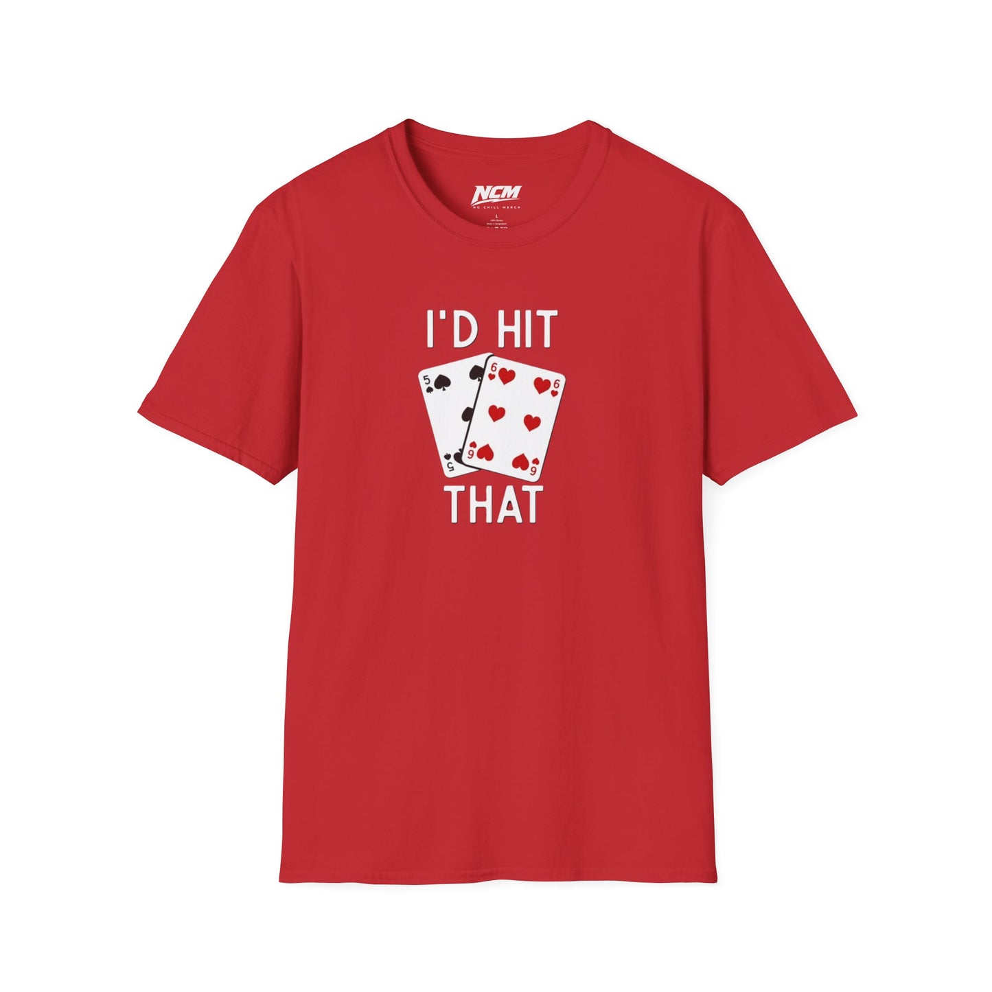 I'd Hit ThatT-Shirt