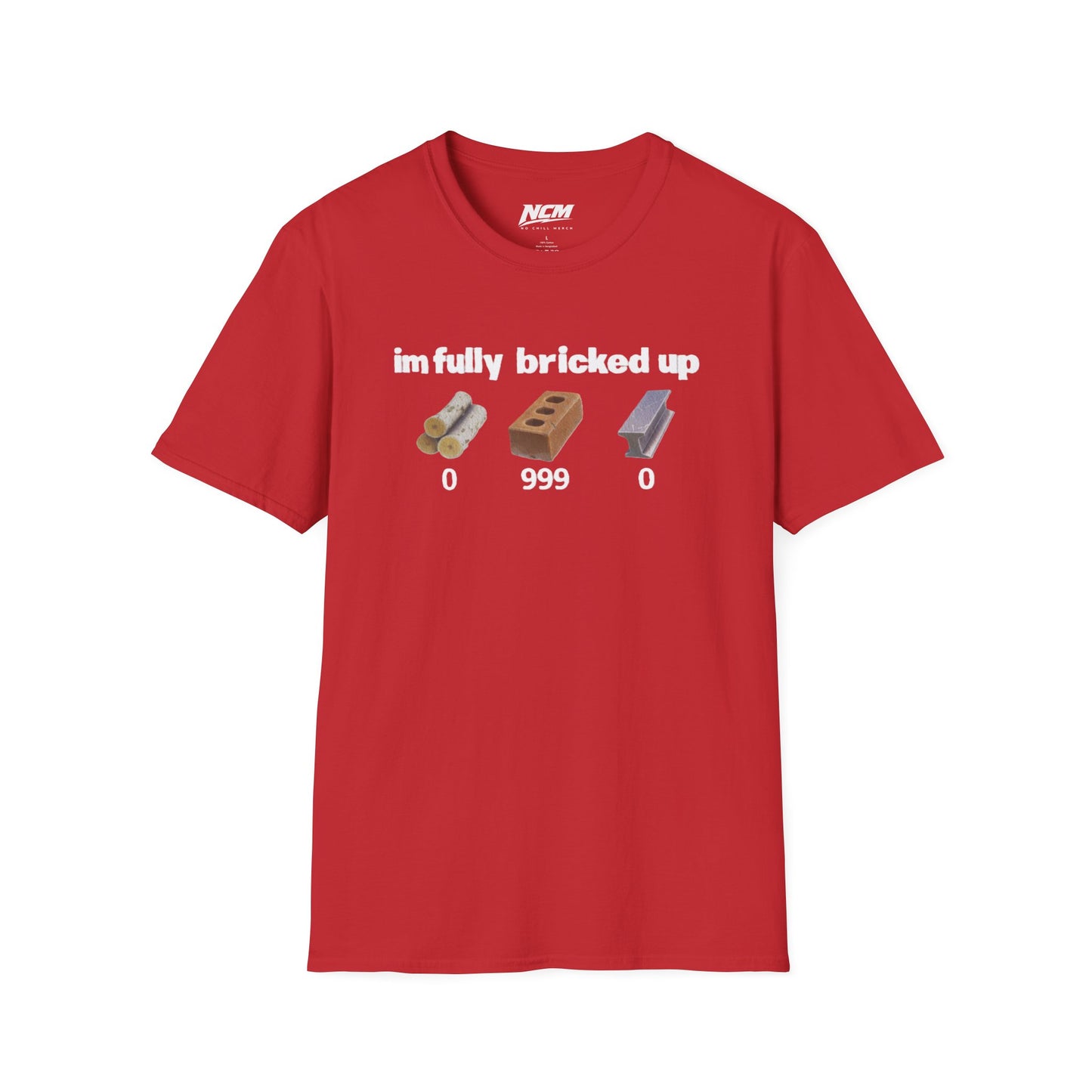 Fully Bricked Up T Shirt