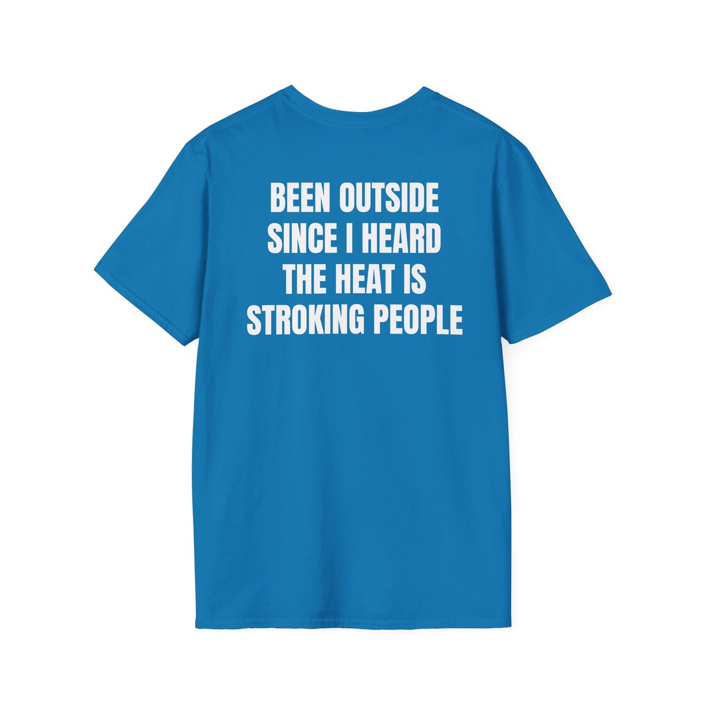 Heat Stroke (back) T-Shirt