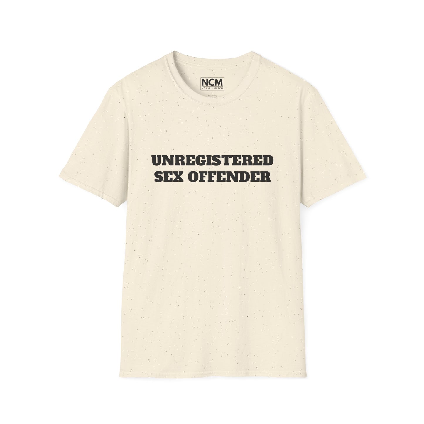 Unregistered Sex Offender T-Shirt