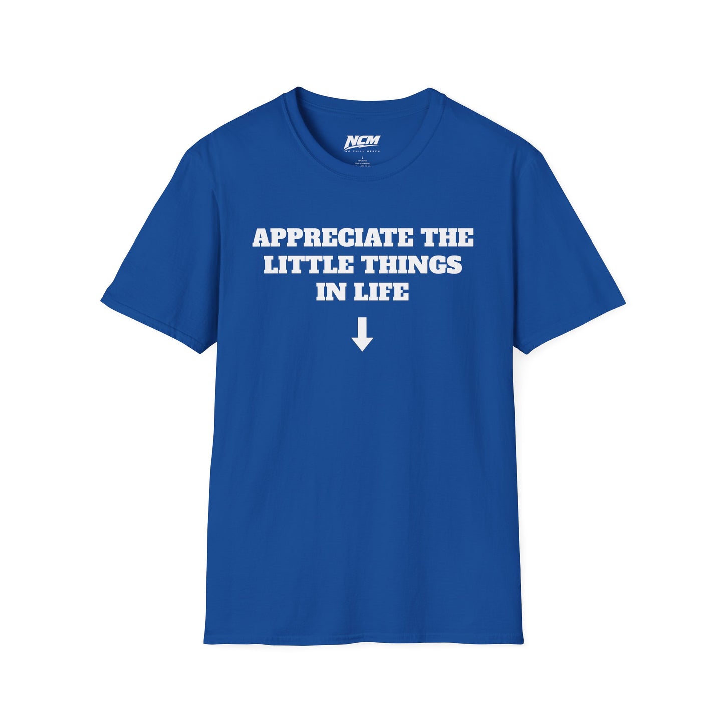 Appreciate The Little Things T Shirt