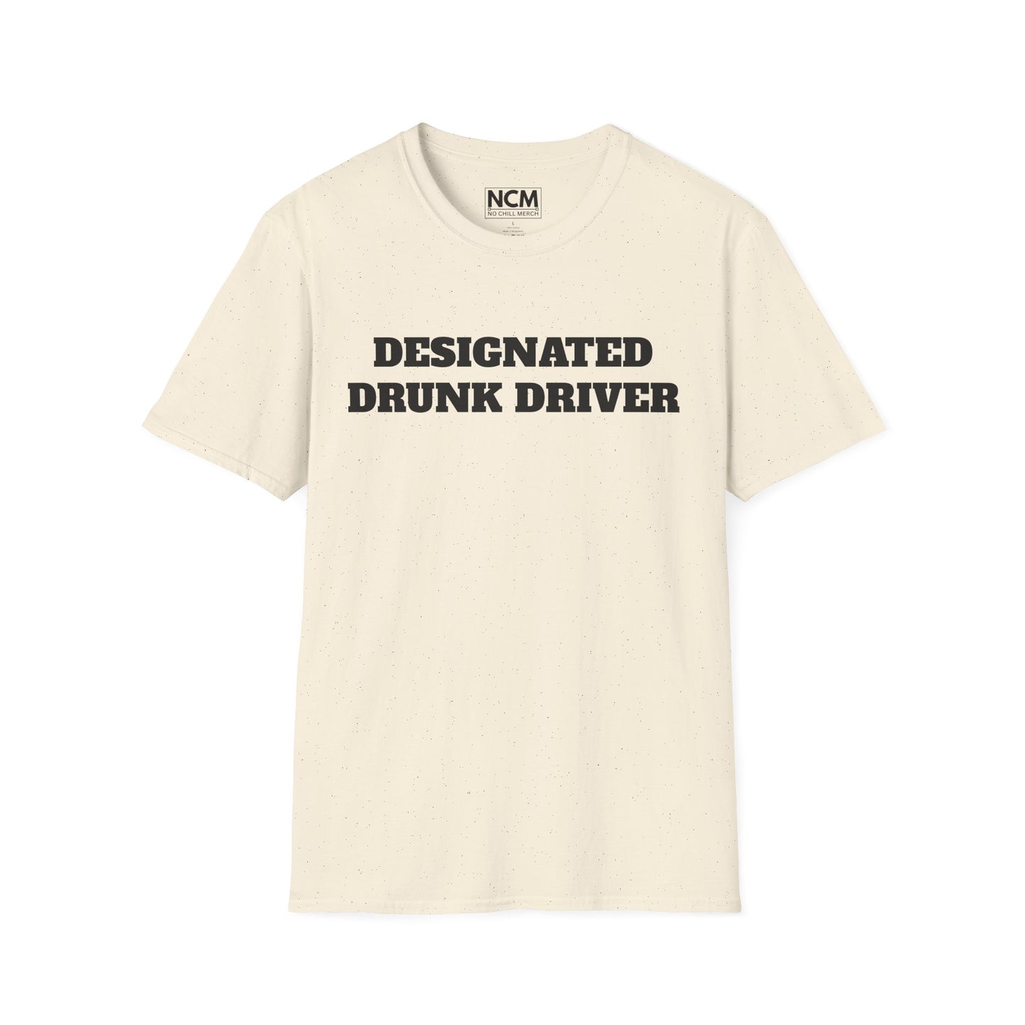 Designated Drunk Driver T-Shirt