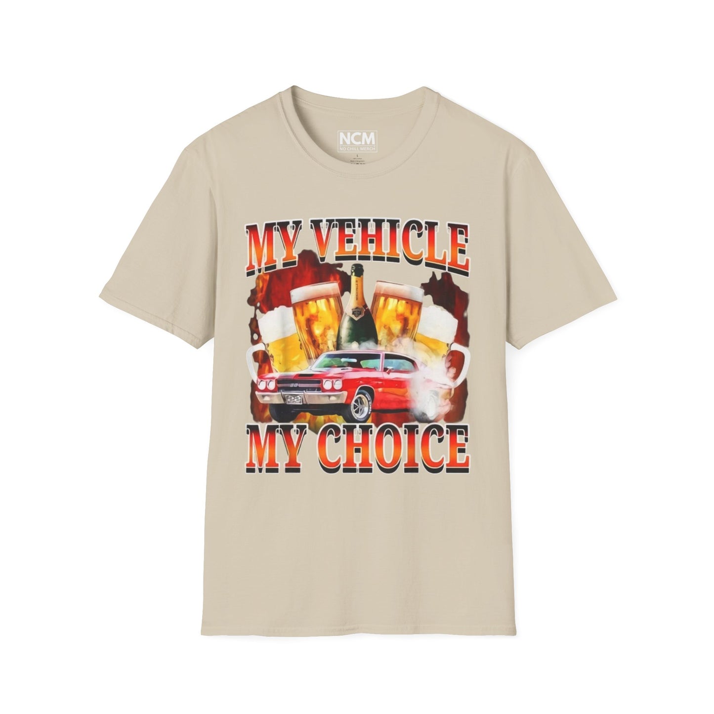 My Vehicle My Choice T-Shirt
