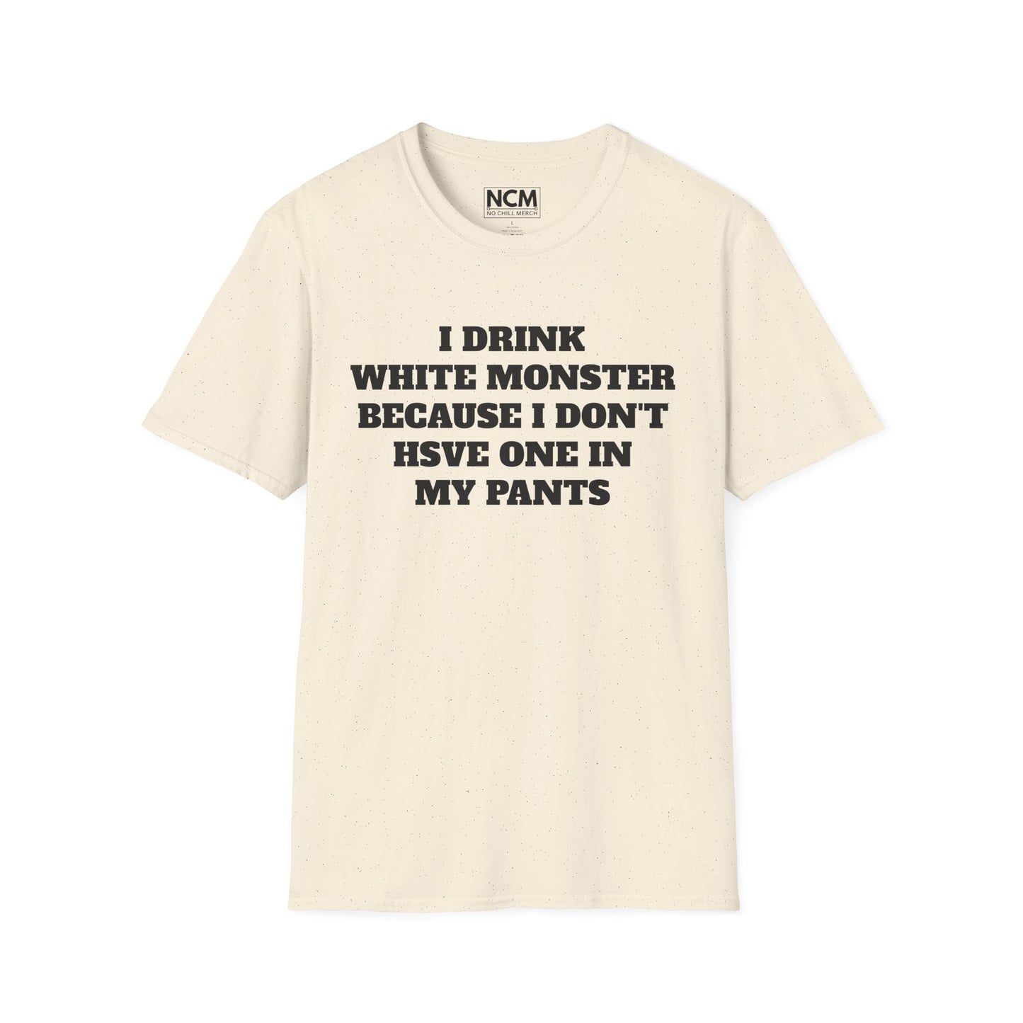 I Drink White Monster T Shirt